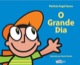 O grande dia
