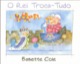 O rei Troca-tudo