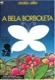 A bela borboleta