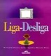Liga-Desliga