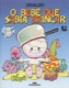 O bebê que sabia brincar