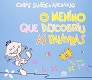 O menino que descobriu as  palavras