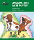 Amigos, mas nem tanto!