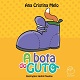 A bota do Guto