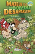 Mateus e o brinquedo desaparecido - Histórias do Nordeste