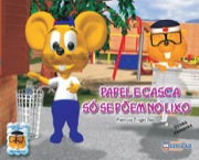 Papel e casca, só se põem no lixo