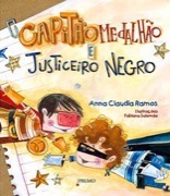 Capitão Medalhão e Justiceiro Negro