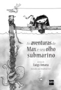 As aventuras de Max e seu olho submarino
