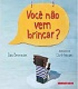 Você não vem brincar?
