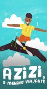 Azizi o menino viajante