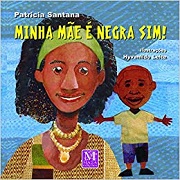Minha mãe é negra, sim!