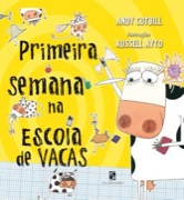 Primeira semana na escola de vacas