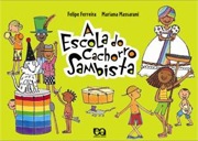 A escola do cachorro sambista