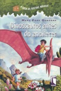 A Casa da Árvore Mágica - Dinossauros antes do anoitecer