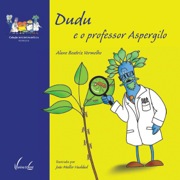 Dudu e o professor Aspergilo