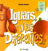 Iguais, mas diferentes 